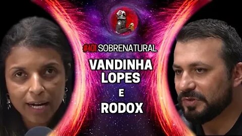 VANDINHA LOPES E RODOX | Planeta Podcast Ep. 401