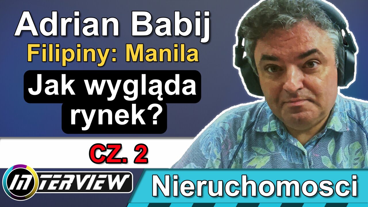 Nieruchomości na Filipinach - Adrian Babij [Część 2]