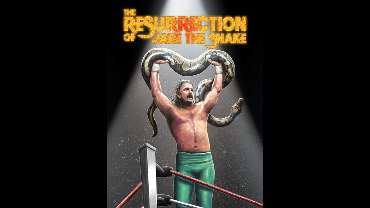 The Resurrection of Jake the Snake Roberts