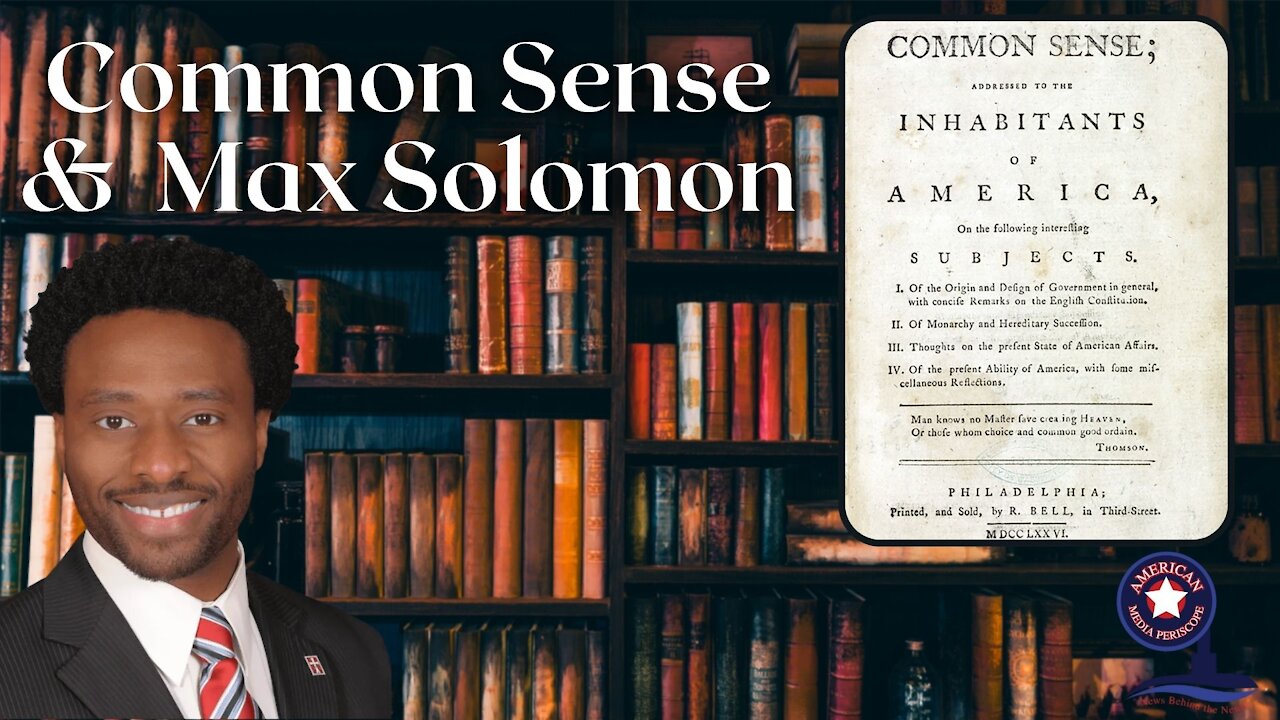 Common Sense & Max Solomon