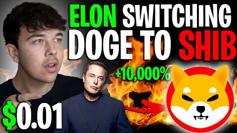 SHIBA INU COIN ELON MUSK SWITCHING FROM DOGE TO SHIB 🔥 SHIB PRICE PREDICTION 🚨