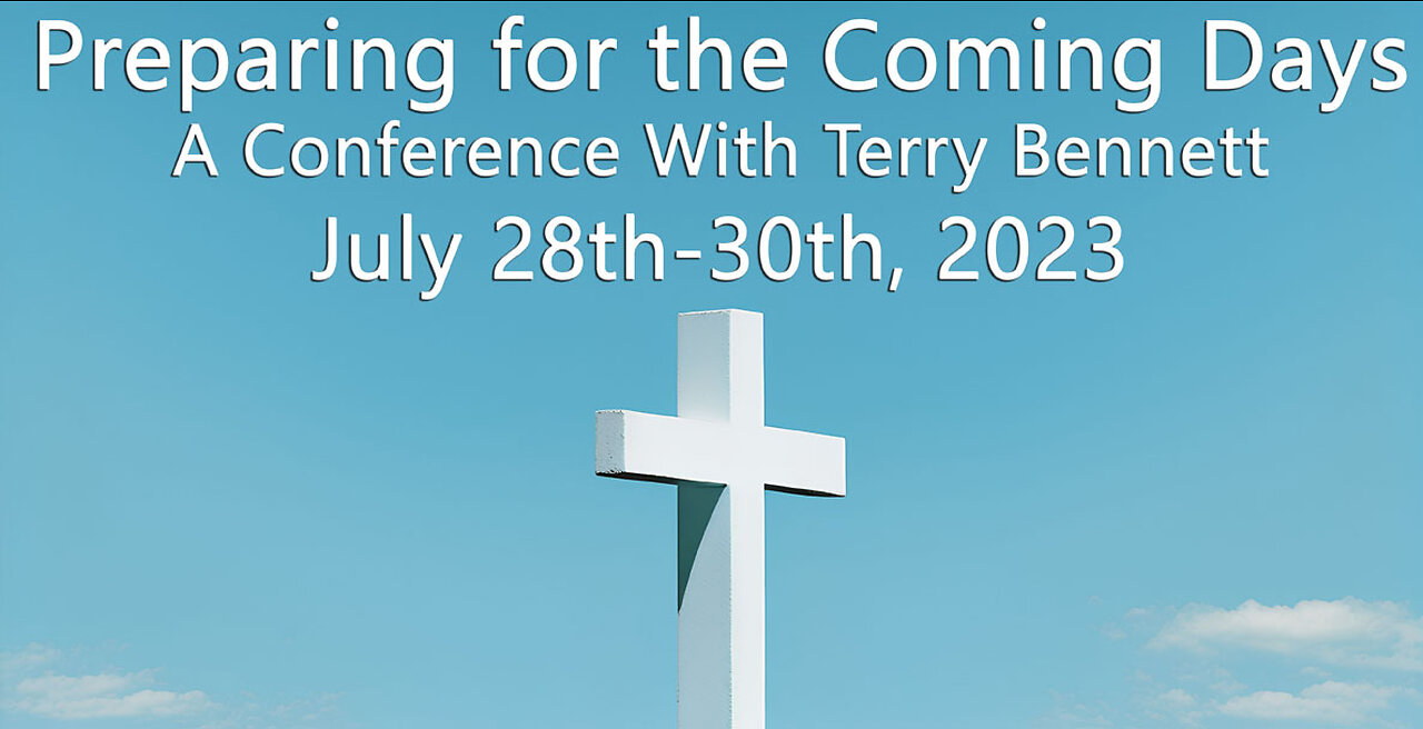 7/28/2023 | Preparing for the Coming Days Conference - Session 3 | Lionheart Restoration Ministries