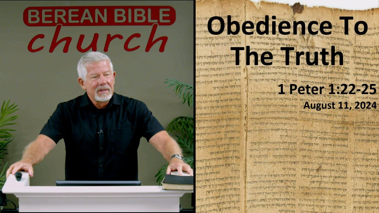 Obedience to the Truth (1 Peter 1:22-25)