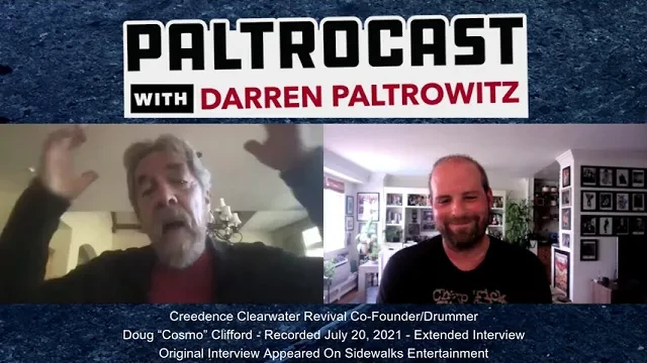 Creedence Clearwater Revival's Doug "Cosmo" Clifford interview #3 with Darren Paltrowitz