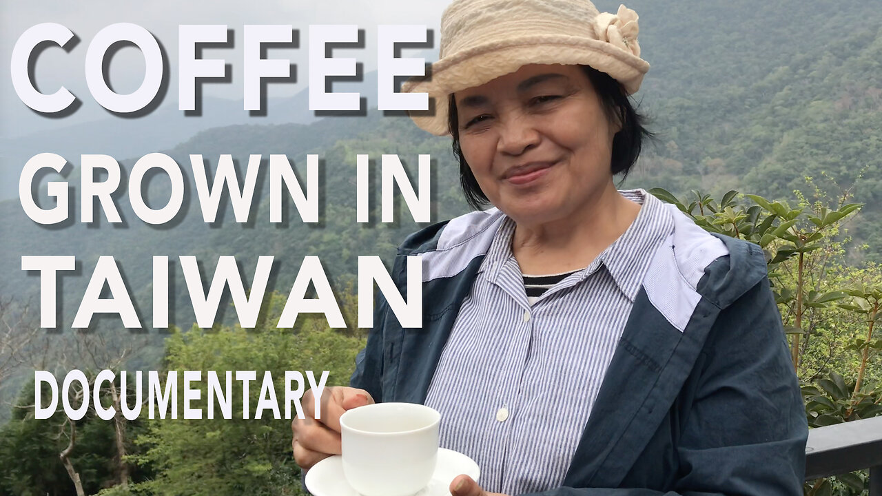 Coffee Grown in Taiwan Documentary 台灣在地咖啡