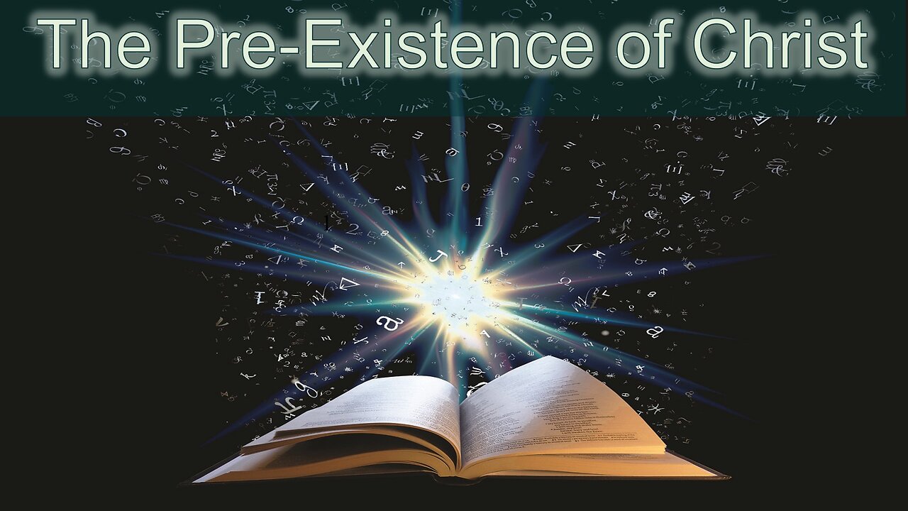 The Preexistence of Christ