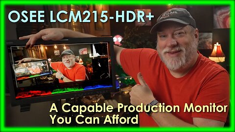 OSEE LCM215-hdr+ 21.5" Production Monitor Review