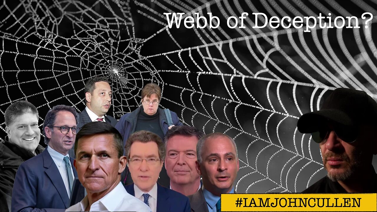 Webb of Deception Episode 20 – The FBI, Lawfare and the Flynn Intel Group, INC.