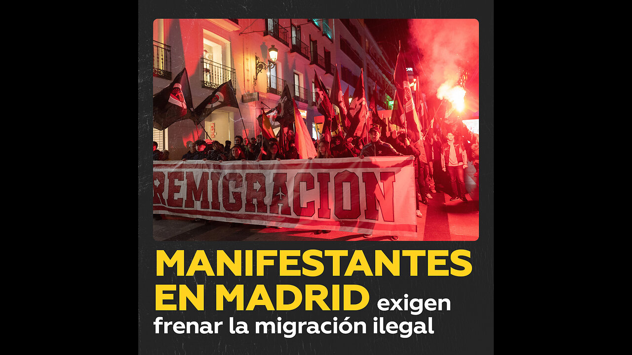 Cientos marchan en Madrid contra la migración ilegal