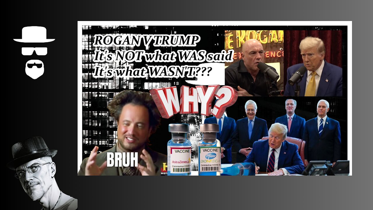 ROGAN V TRUMP...IT'S NOT WHAT WAS SAID, BUT WHAT WASN'T...