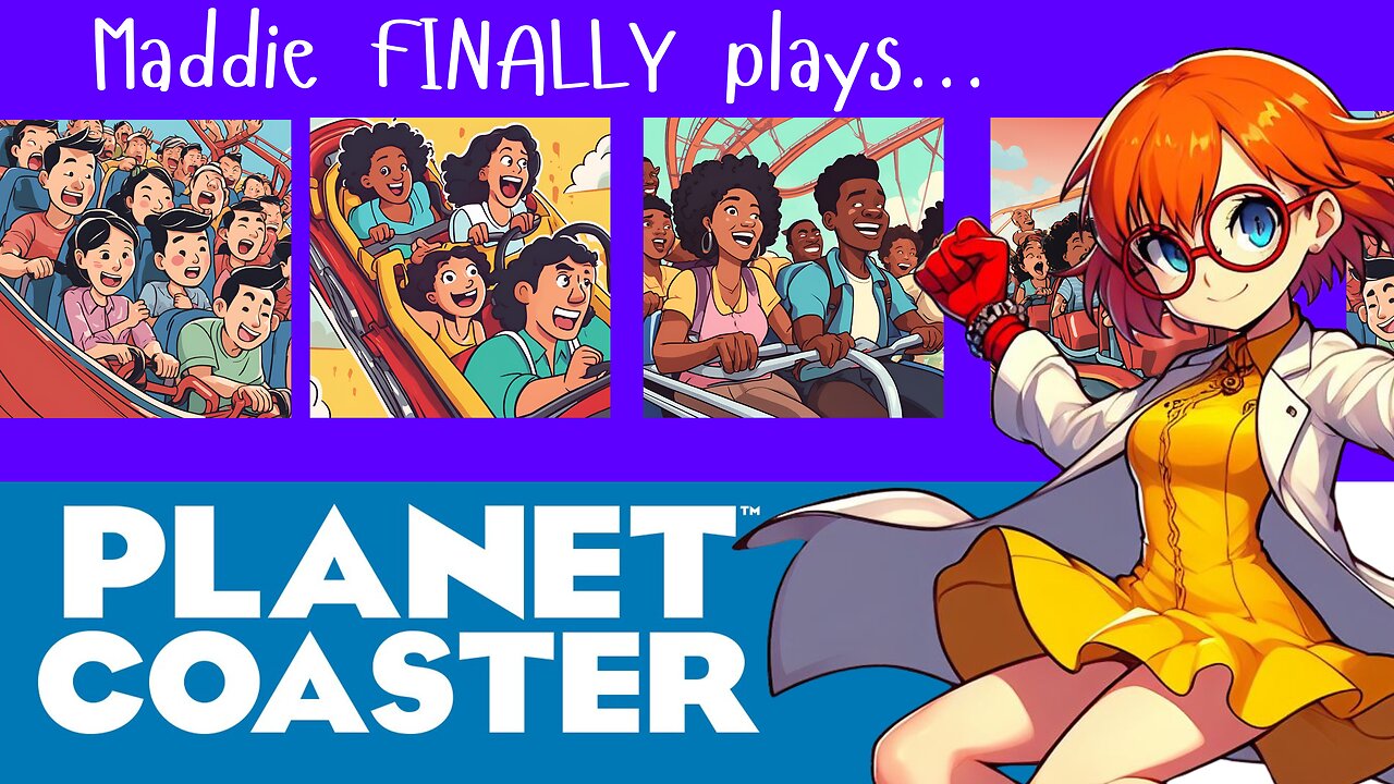 Maddie Plays: Planet Coaster 🎈🎢