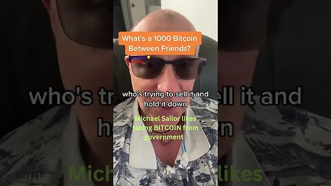 Michael Sailor likes taking BITCOIN from government #bearmarket #bullmarket #michaelsailor #bitcoin