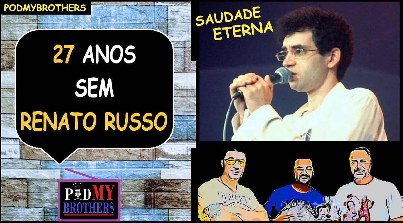 27 ANOS SEM RENATO RUSSO