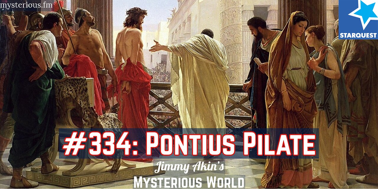 The Mystery of Pontius Pilate (Biblical Mystery) - Jimmy Akin's Mysterious World