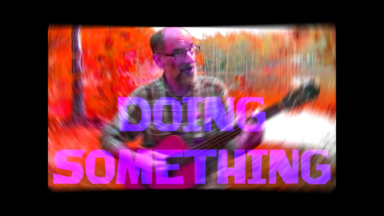 Doing Something (Original song) - Chris Hardy World