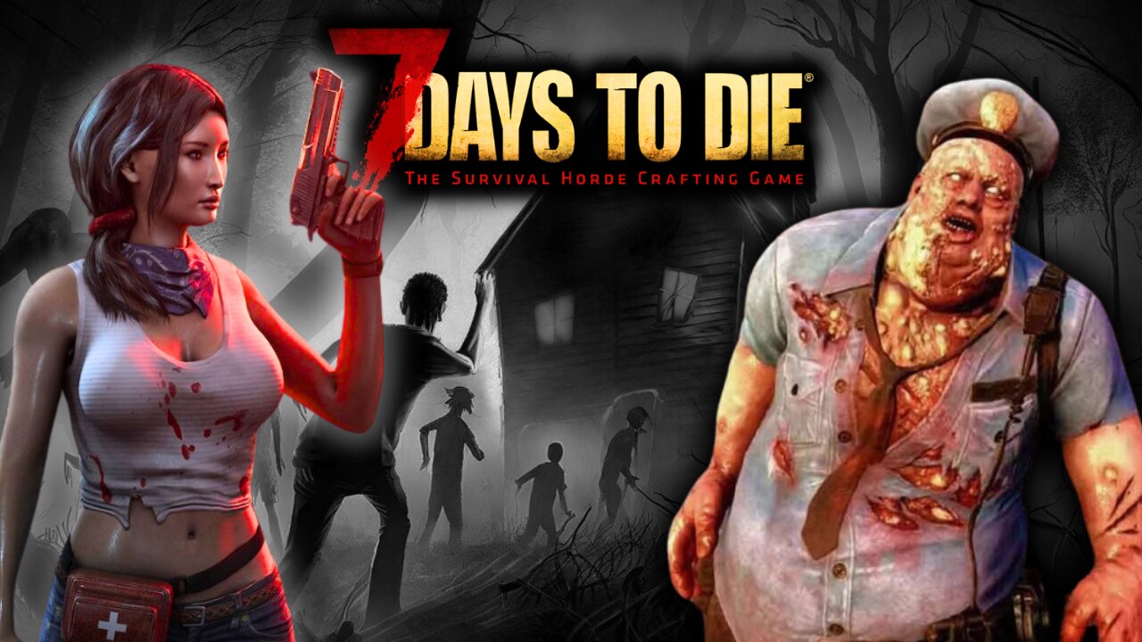Jen Needs Some..."Help".. | 7 Days To Die