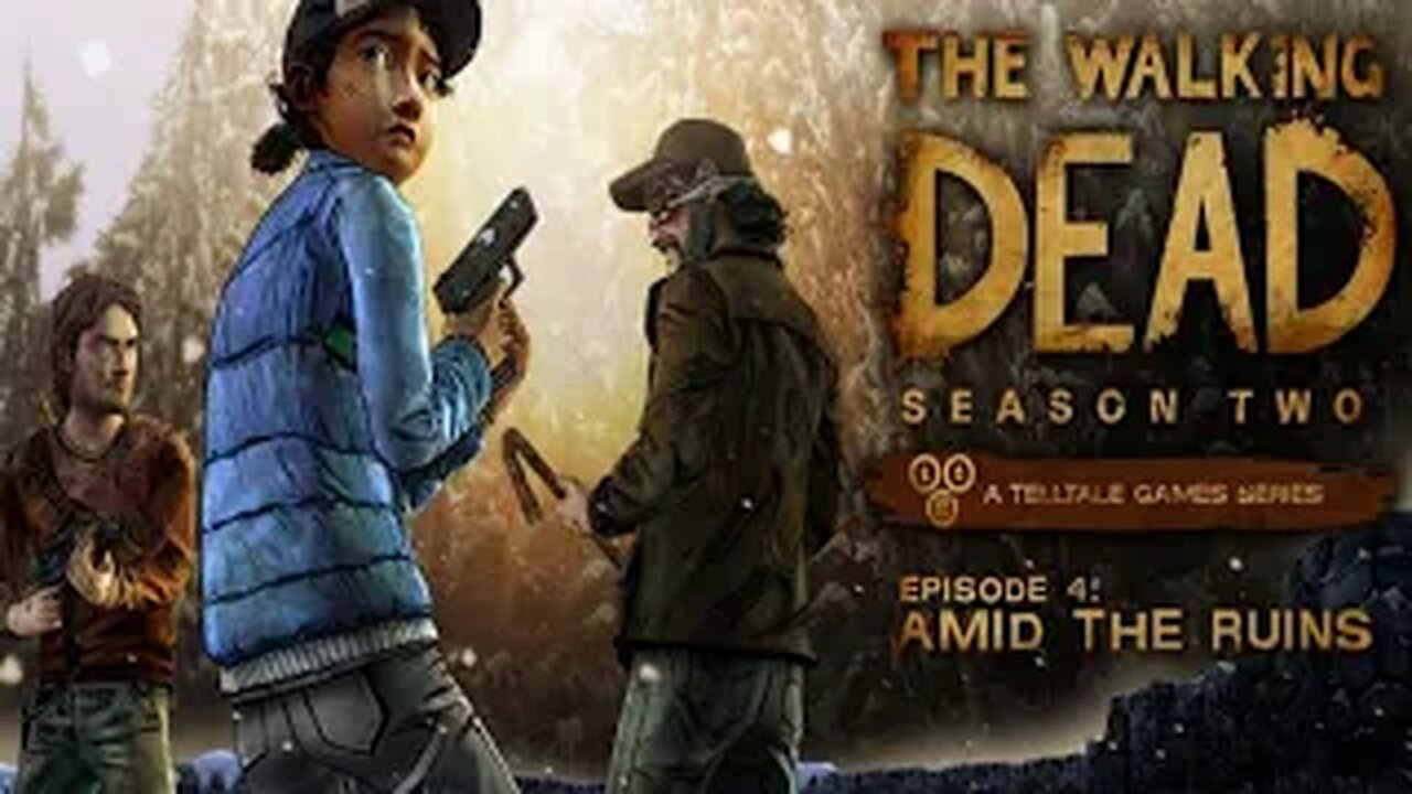 Telltale Walking Dead Season 2 Episode 4 Amid the Ruins