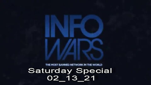 ALEX JONES Full Show 02_13_21 Saturday Special Broadcast