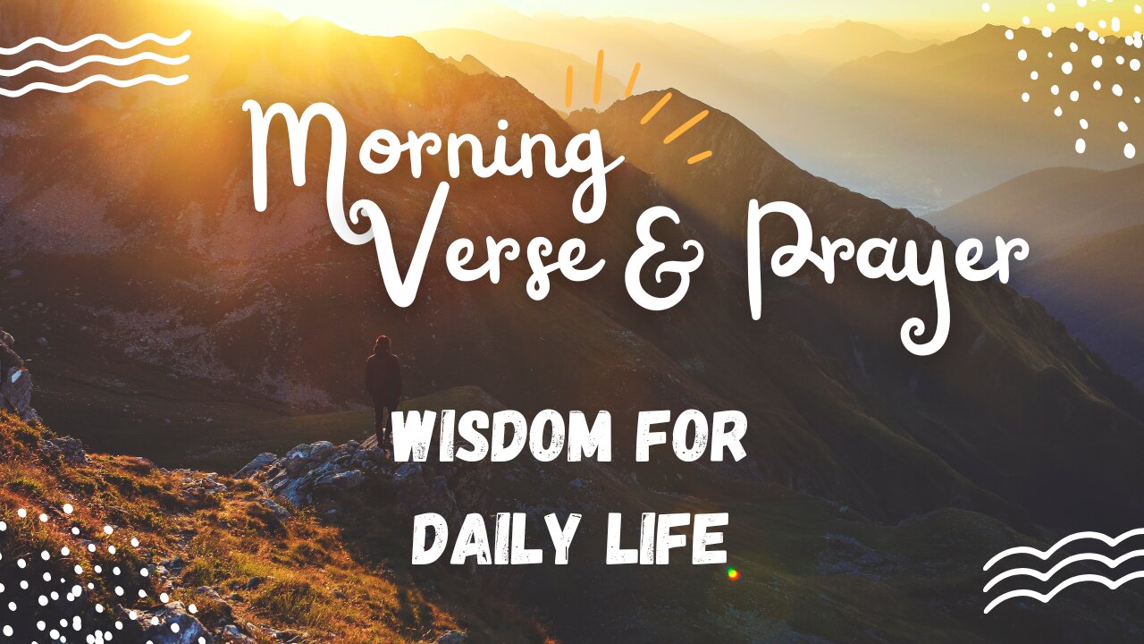 "Uplifting Morning Verses and Prayers: Embrace the Day Ahead"