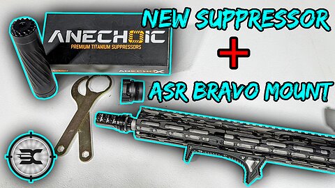 New Anechoic suppressor!!! Lets add a QD mount