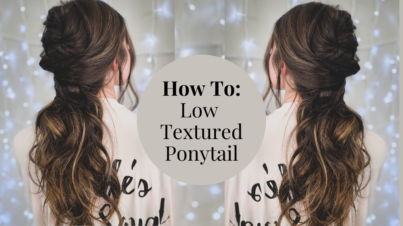 Textured Ponytail