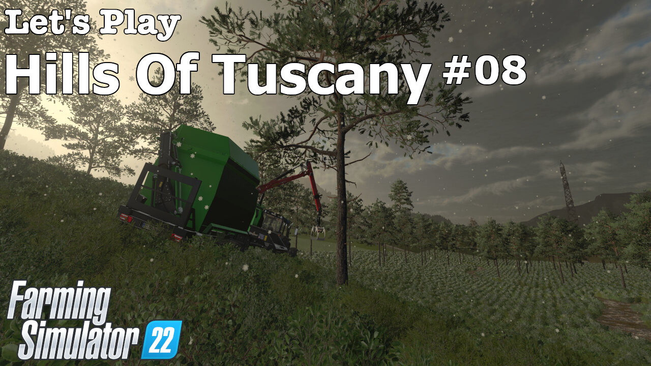 Let's Play | Hills Of Tuscany | #08 | Farming Simulator 22