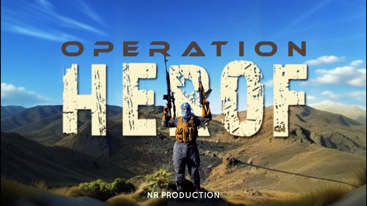 OPERATION HEROF BLA | TEASER