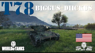 T78 - Biggus_Diickus