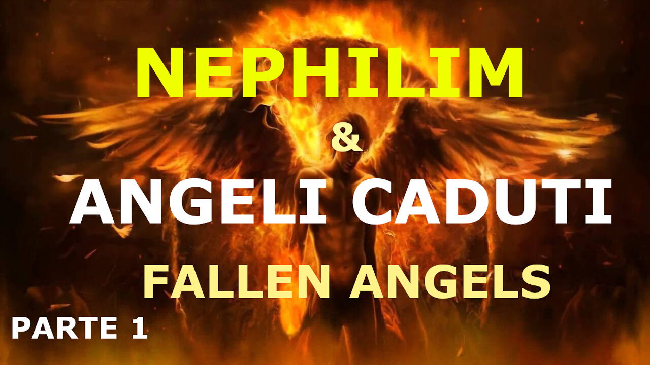 Nephilim e Angeli Caduti Parte 1 - Rivelazioni