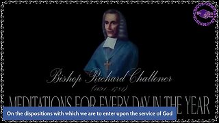 ✠Challoner Meditation: 15th February