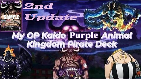 One Piece TCG | Purple Kaido Deck Profile (2nd Update)