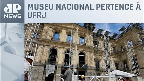 Museu Nacional deve ser reinaugurado no primeiro semestre de 2026