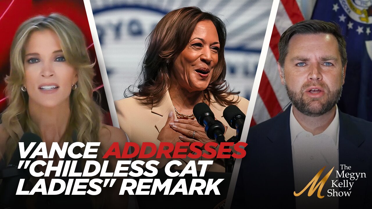 Sen. J.D. Vance Addresses "Childless Cat Ladies" Remark and Calls Out "Anti-Family" Democrats