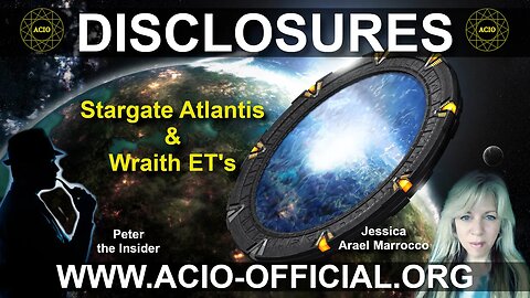 05-19-2023 Disclosures with Peter the Insider - Stargate Atlantis - Wraith ET's - Soft Disclosure