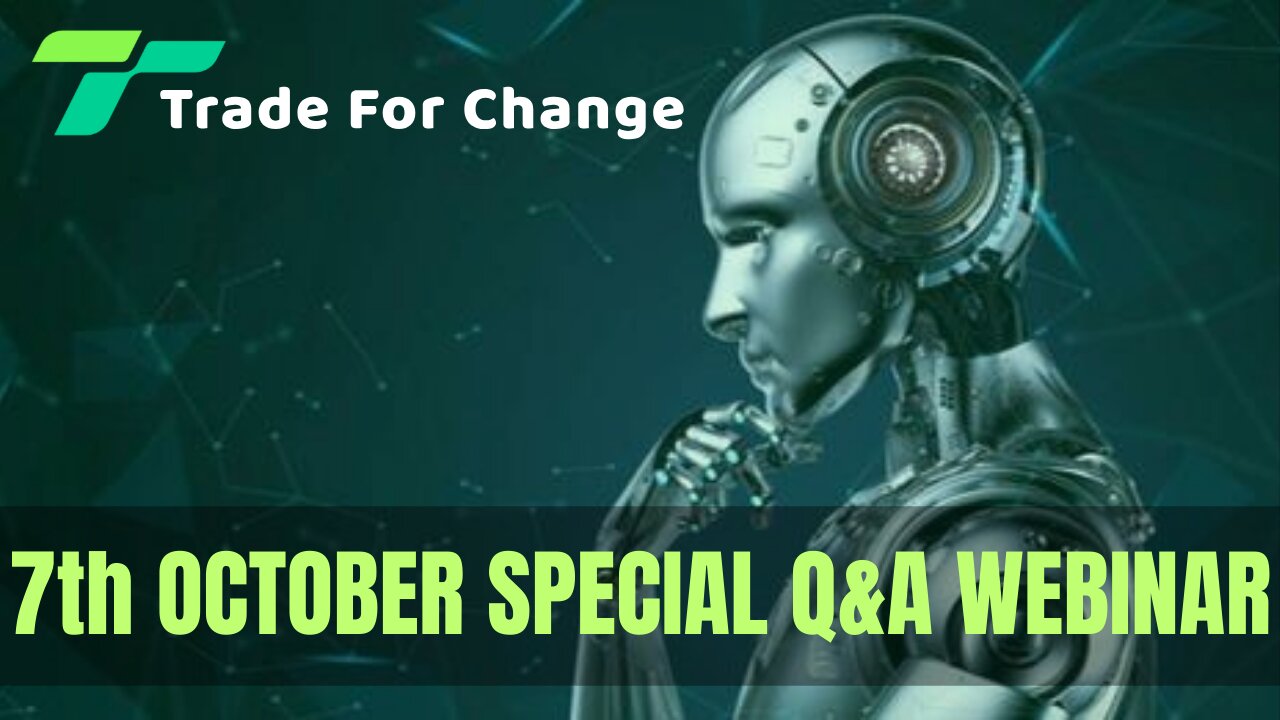 Trade For Change 7th October Special Q&A Webinar