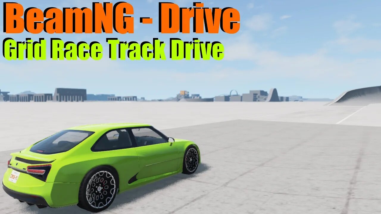 BeamNG - Drive (Gird Race Track Drive)