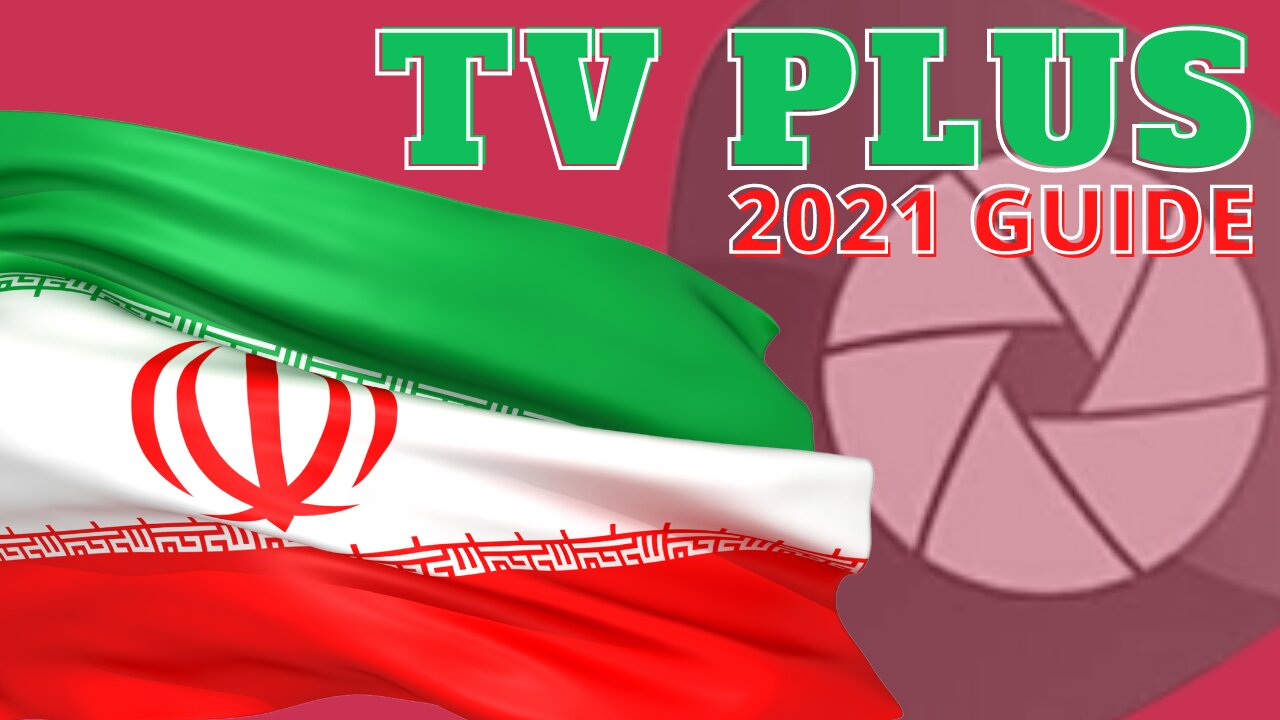 TV PLUS - BEST FREE IRANIAN MOVIES, SHOWS, & LIVE TV APP! (FOR ANY DEVICE) - 2023 GUIDE