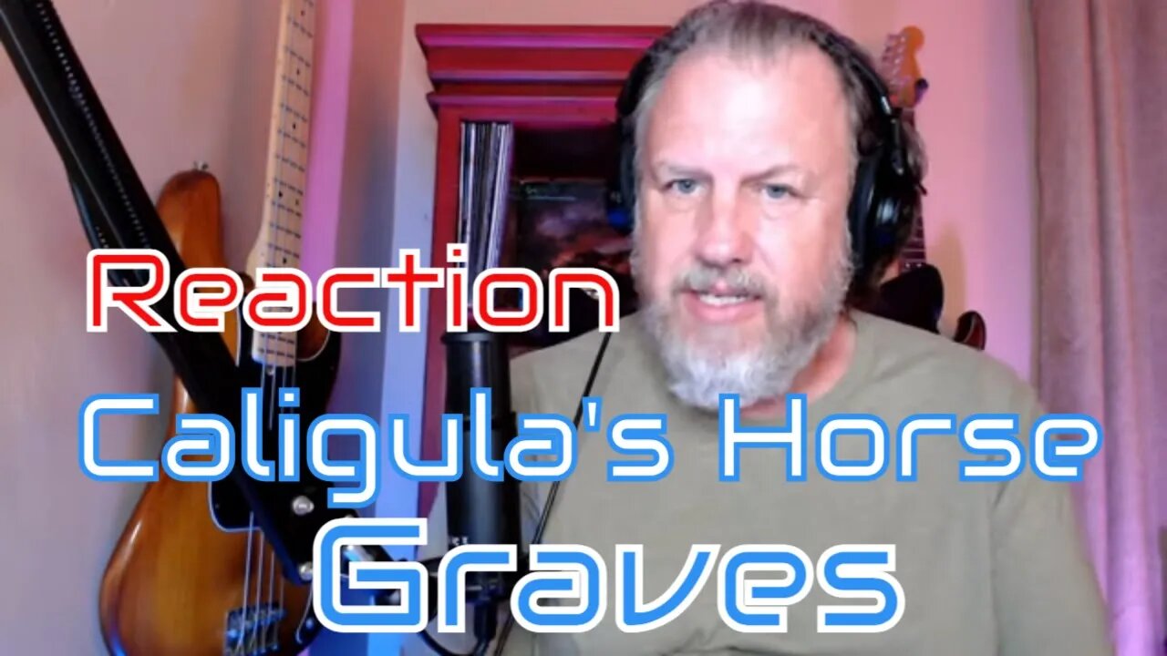 Caligula's Horse - Graves - First Listen/Reaction