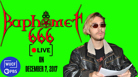 Baphömet666 - Live Rant | Channel 5 WUCF - PBS | December 7, 2017