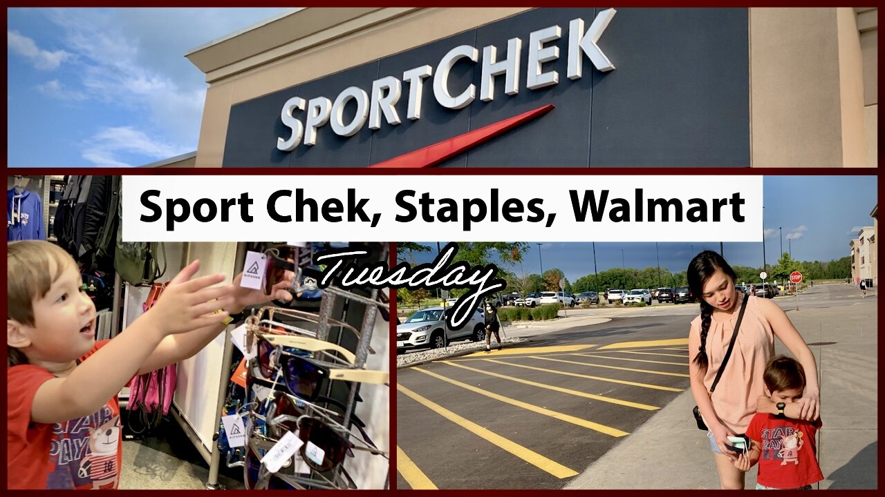 Sport Chek, Staples, Walmart Tuesday