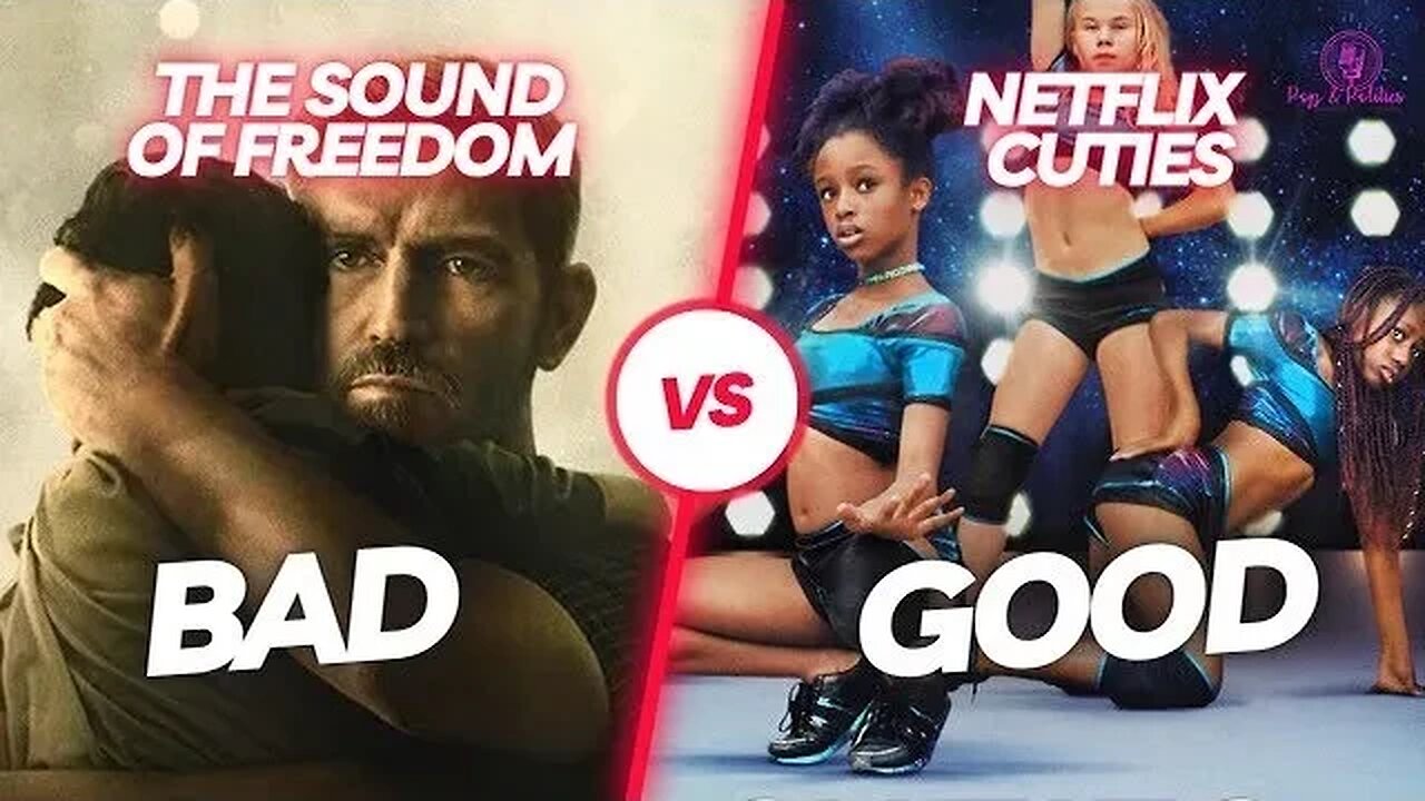 Crazytown! Media Bashes "Sound Of Freedom" and Defends Netflix Cuties! | Pop & Politics