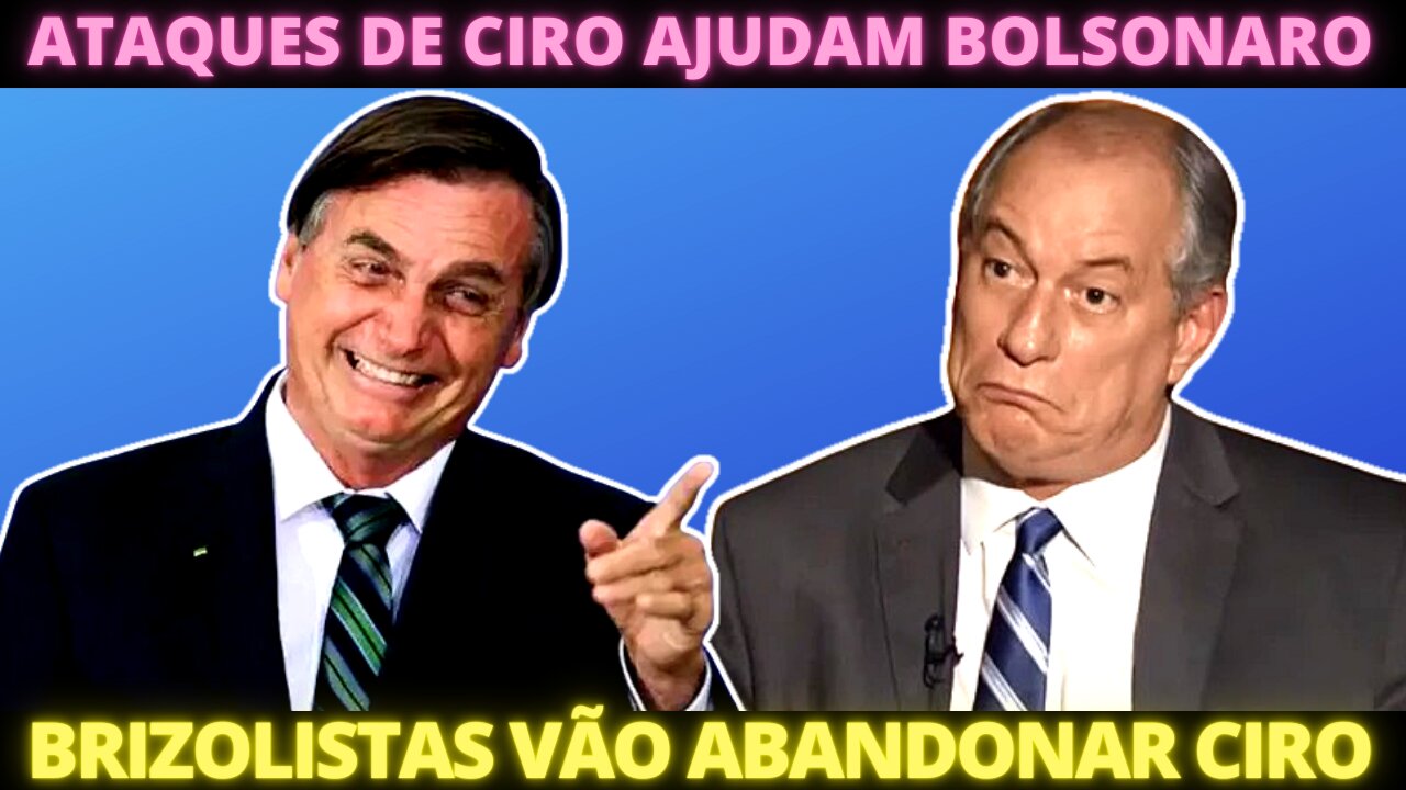 Ataques de Ciro revoltam ala brizolista do PDT e podem acelerar voto útil em LULA