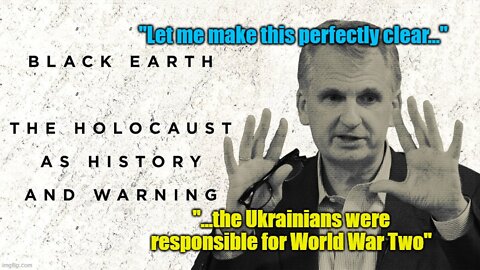 Black Earth: The Holocaust as False History and Gentile Warning - part 13: of Poles and Ukrainians