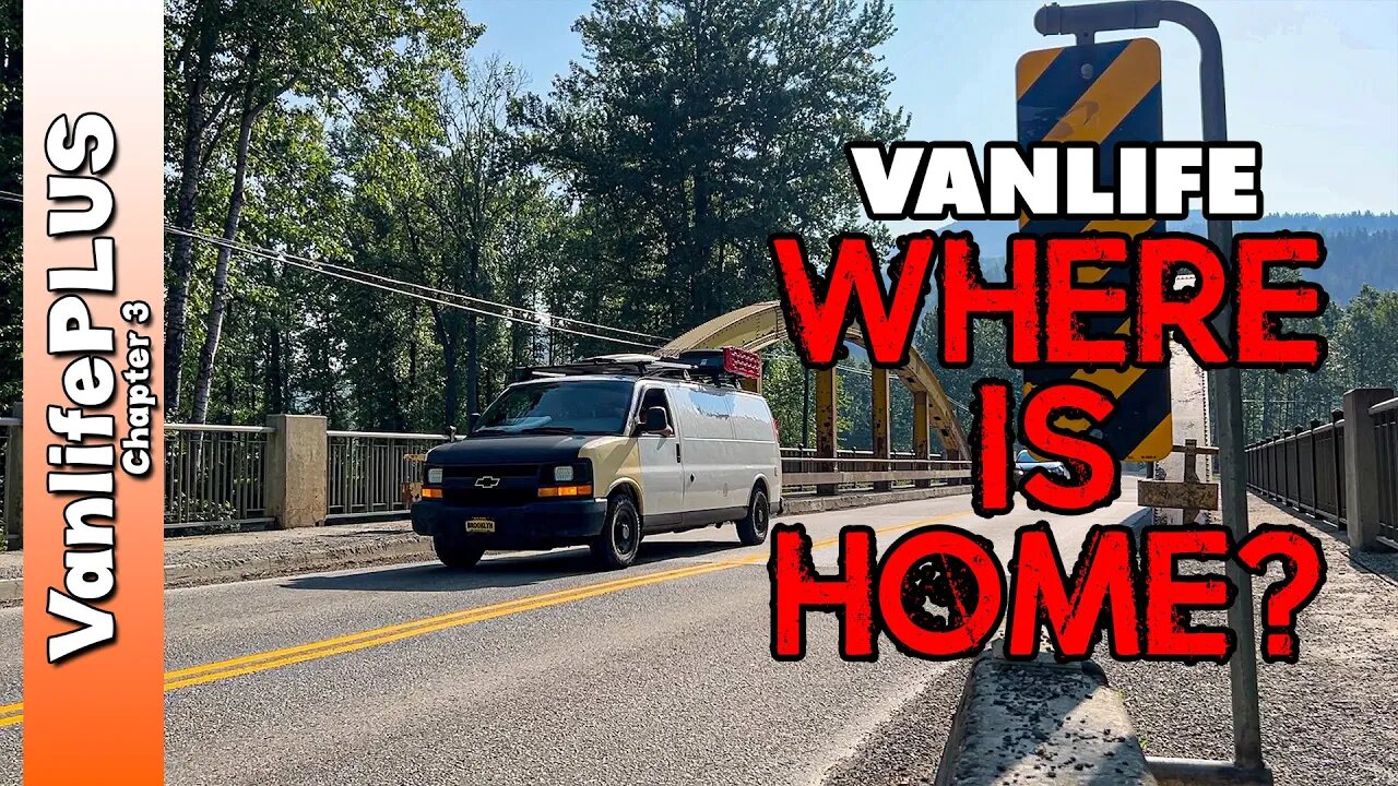 Canadian Vanlife - Where is Home?