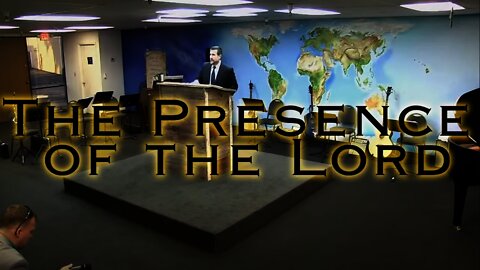 The Presence of the Lord | By Steven Anderson