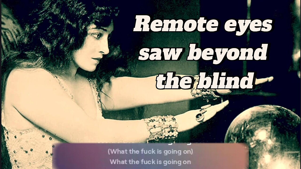 Remote eyes saw beyond the blind