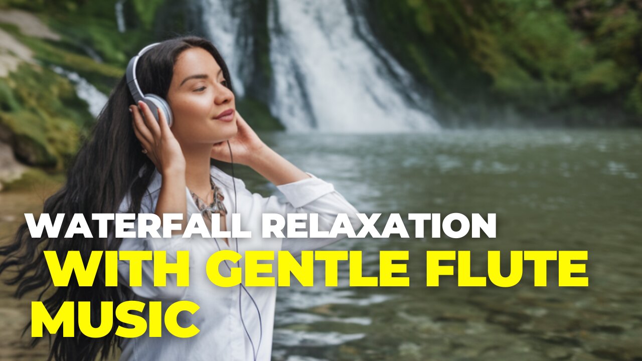 Tranquil Waterfall & Flute Music Live: Find Your Calm 🌊🍃