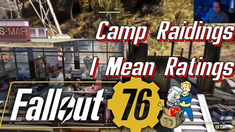 Late Night With Lorespade Loads Of Fallout 76 Camp Raidings I Mean Ratings
