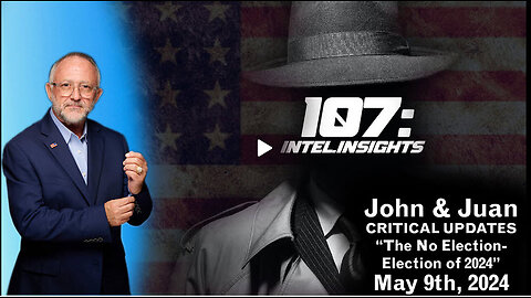 John Chambers w/ Juan O Savin – The No Election-Election of 2024 | May 9th 2024