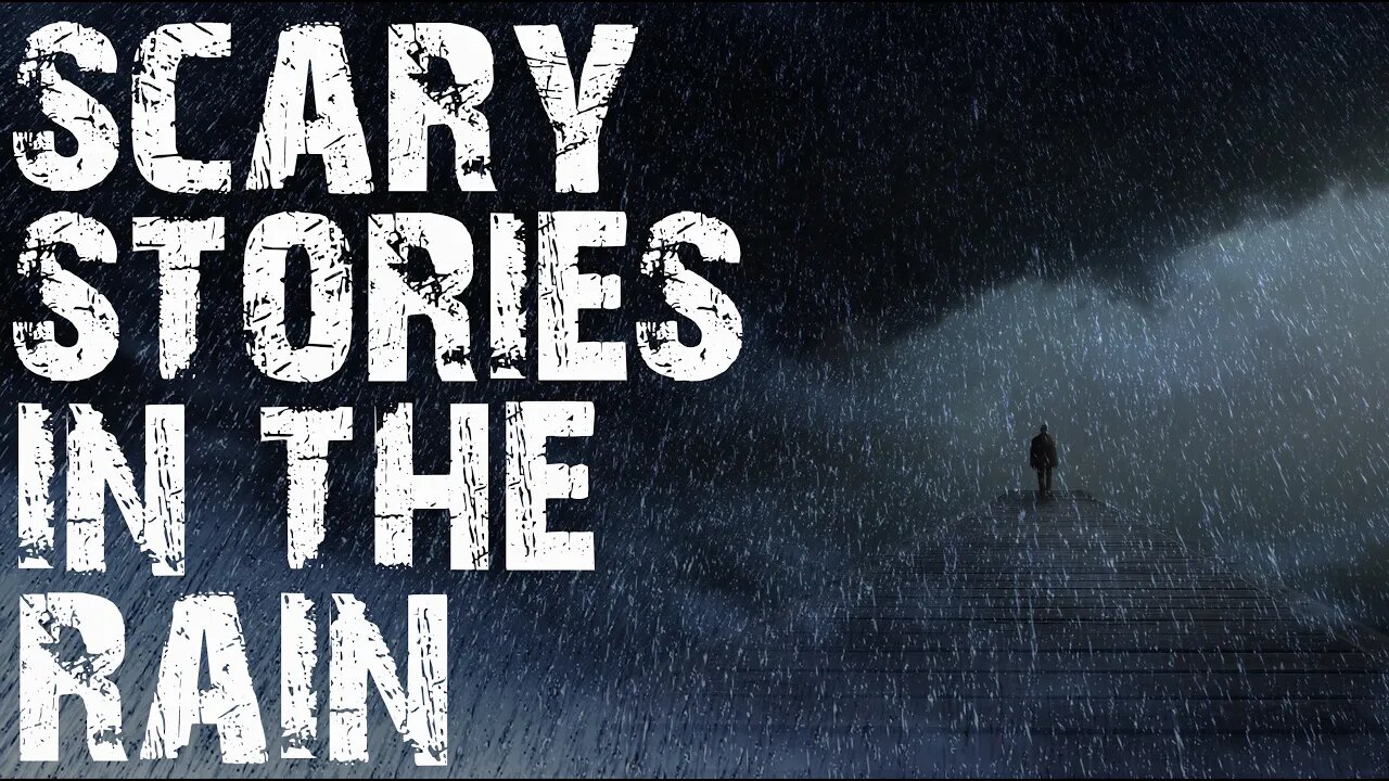 Scary Stories In The Rain To Fall Asleep To | Fall Asleep to these scary stories told in the rain